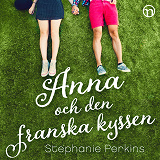 Cover for Anna och den franska kyssen