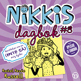 Cover for Nikkis dagbok #8: Berättelser om en (INTE SÅ) evig lycka
