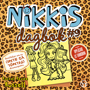 Omslagsbild för Nikkis dagbok #9: Berättelser om en (INTE SÅ TÖNTIG) dramaqueen