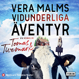 Omslagsbild för Vera Malms vidunderliga äventyr