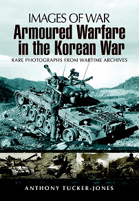 Omslagsbild för Armoured Warfare in the Korean War