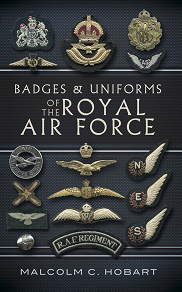 Omslagsbild för Badges and Uniforms of the Royal Air Force
