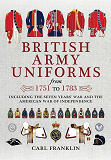 Omslagsbild för British Army Uniforms from 1751 to 1783