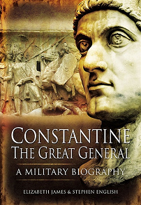 Omslagsbild för Constantine the Great General