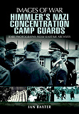 Omslagsbild för Himmler’s Nazi Concentration Camp Guards