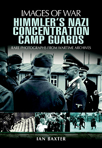 Omslagsbild för Himmler’s Nazi Concentration Camp Guards
