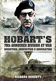 Omslagsbild för Hobart’s 79th Armoured Division at War
