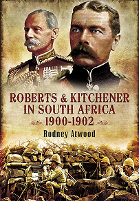 Omslagsbild för Roberts and Kitchener in South Africa