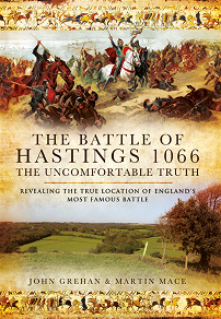 Omslagsbild för The Battle of Hastings 1066 - The Uncomfortable Truth