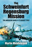 Omslagsbild för The Schweinfurt-Regensburg Mission