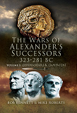 Omslagsbild för The Wars of Alexander's Successors 323-281 BC. Volume 1