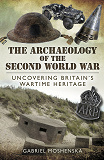 Omslagsbild för The Archaeology of the Second World War