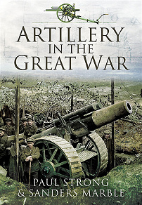 Omslagsbild för Artillery in the Great War