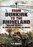 Omslagsbild för From Dunkirk to the Rhineland
