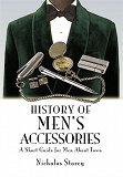 Cover for History of Men’s Accessories