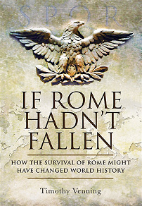 Omslagsbild för If Rome Hadn't Fallen