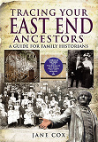 Omslagsbild för Tracing Your East End Ancestors