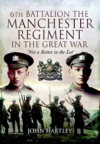 Omslagsbild för 6th Battalion, The Manchester Regiment in the Great War