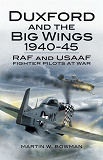 Omslagsbild för Duxford and the Big Wings 1940-45