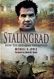 Omslagsbild för Stalingrad: How the Red Army Triumphed