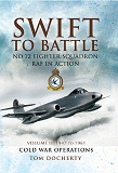 Omslagsbild för Swift to Battle: 72 Fighter Squadron RAF in Action