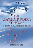 Omslagsbild för The Royal Air Force At Home