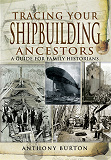 Omslagsbild för Tracing Your Shipbuilding Ancestors