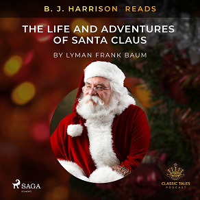 Omslagsbild för B. J. Harrison Reads The Life and Adventures of Santa Claus