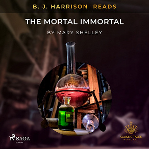 Omslagsbild för B. J. Harrison Reads The Mortal Immortal