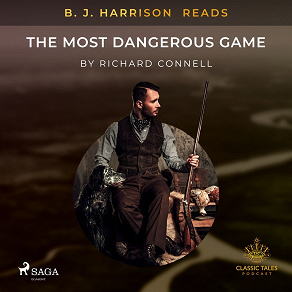 Omslagsbild för B. J. Harrison Reads The Most Dangerous Game