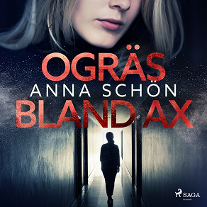 Cover for Ogräs bland ax