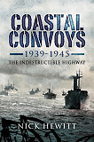 Omslagsbild för Coastal Convoys 1939 – 1945