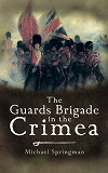 Omslagsbild för The Guards Brigade in the Crimea