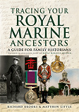 Omslagsbild för Tracing Your Royal Marine Ancestors