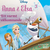 Omslagsbild för Anna & Elsa #3: Ett varmt välkomnand