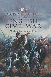 Omslagsbild för Decisive Battles of the English Civil War
