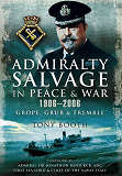 Omslagsbild för Admiralty Salvage in Peace and War 1906 - 2006