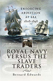 Omslagsbild för Royal Navy Versus the Slave Traders