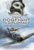 Omslagsbild för From Dogfight to Diplomacy