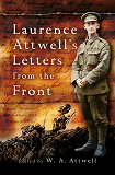 Omslagsbild för Laurence Attwell’s Letters From the Front