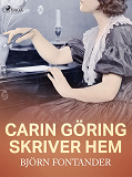 Omslagsbild för Carin Göring skriver hem
