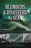 Omslagsbild för Blunders and Disasters at Sea