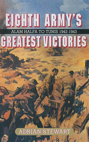 Omslagsbild för Eighth Army's Greatest Victories