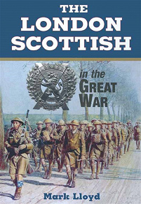 Omslagsbild för The London Scottish in the Great War