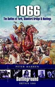 Omslagsbild för 1066 - The Battles Of York, Stamford Bridge and Hastings