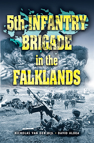 Omslagsbild för 5th Infantry Brigade In The Falklands War