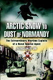 Omslagsbild för Arctic Snow to Dust of Normandy