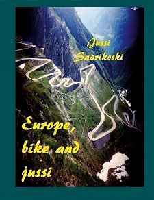 Omslagsbild för Europe, bike and jussi