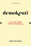 Cover for Demokrati. En liten bok om en stor sak