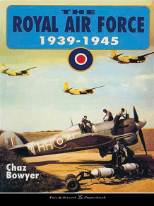 Omslagsbild för The Royal Air Force 1939-1945